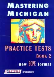 MASTERING MICHIGAN PRACTICE TESTS BOOK 2 NEW ECPE FORMAT