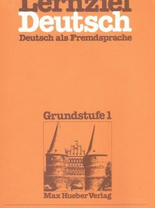 LERNZIEL DEUTSCH 1 GRUNDSTUFE