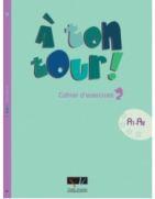 A TON TOUR 2 CAHIER D'EXERCICES A1-A2