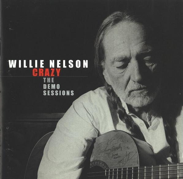 NELSON WILLIE CRAZY THE DEMO SESSIONS CD