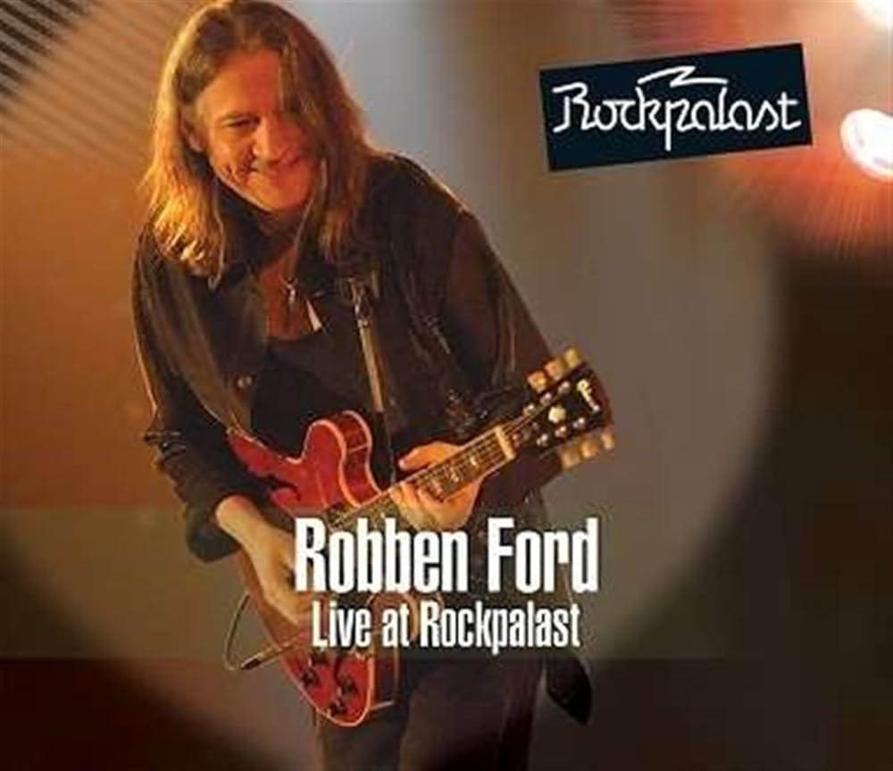 ROBBEN FORD / LIVE AT ROCKPALAST - 2CD DVD