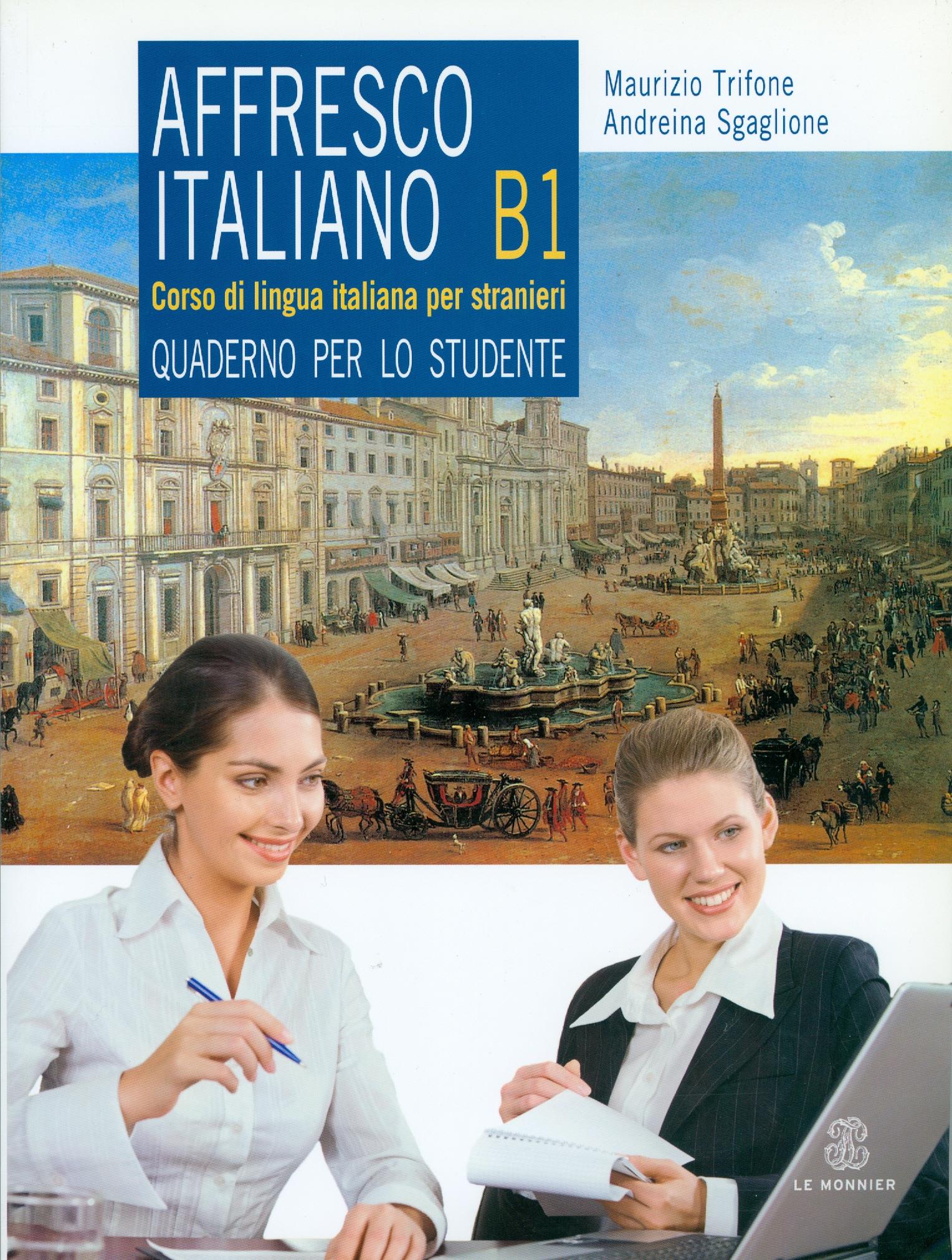 LE MONNIER AFFRESCO ITALIANO B1 STUDENTE + 2CD