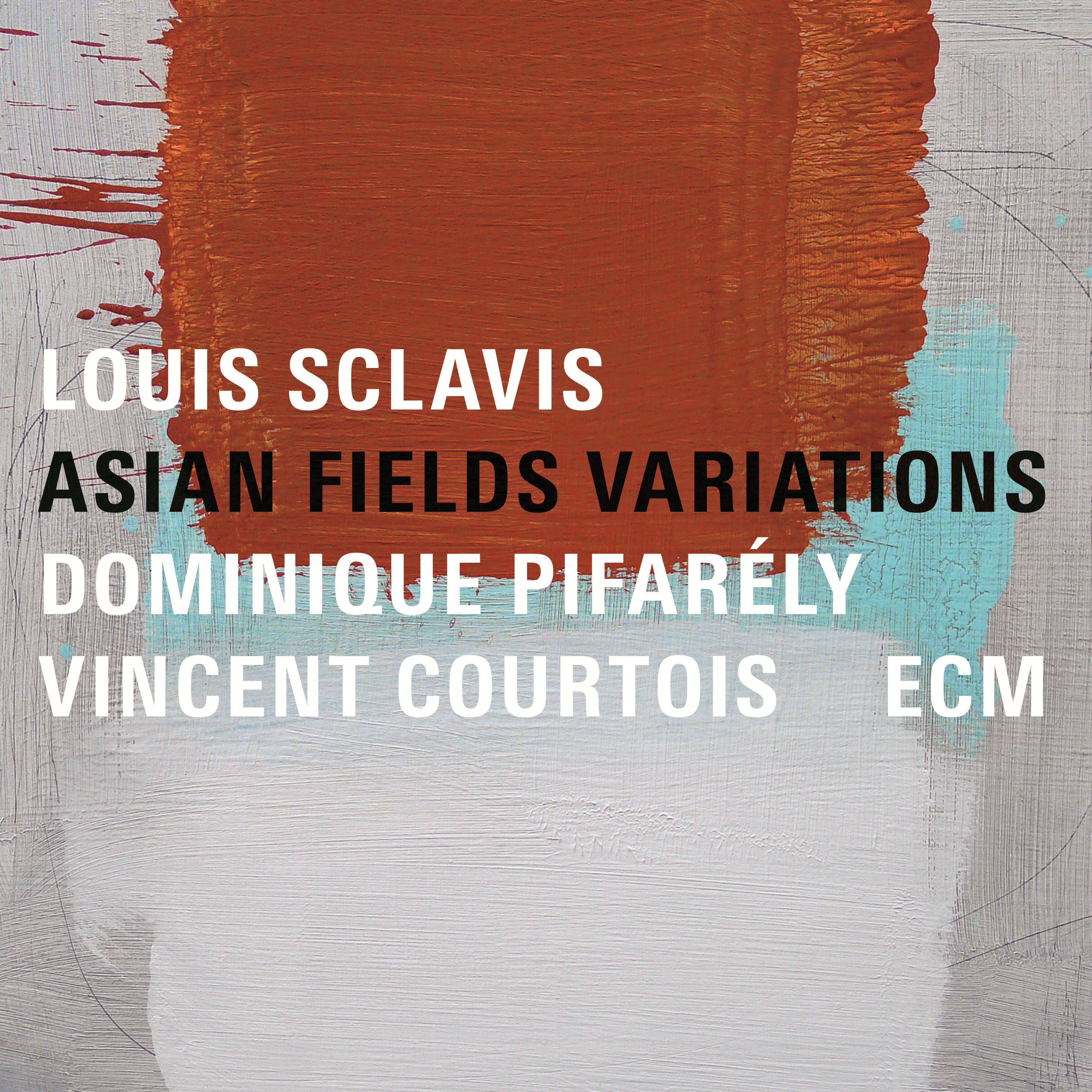 LOUIS SCLAVIS TRIO / ASIAN FIELDS VARIATIONS - CD