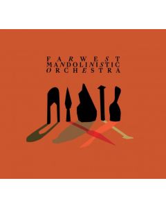 FARWEST MANDOLINISTIC ORCHESTRA / FARWEST MANDOLINISTIC ORCHESTRA - CD DIGIPAK