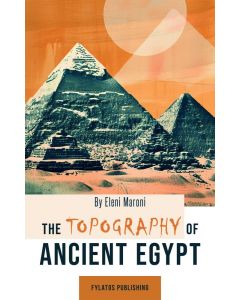 THE TOPOGRAPHY OF ANCIENT EGYPT