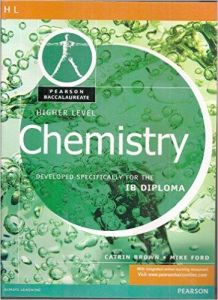HIGHER LEVEL CHEMISTRY FOR THE IB DIPLOMA