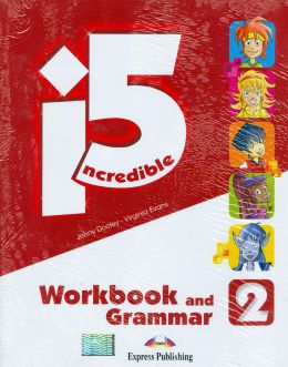 INCREDIBLE 5 2 WORKBOOK AND GRAMMAR 2017