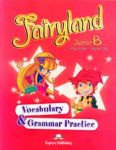 FAIRYLAND JUNIOR B VOCABULARY AND GRAMMAR PRACTISE